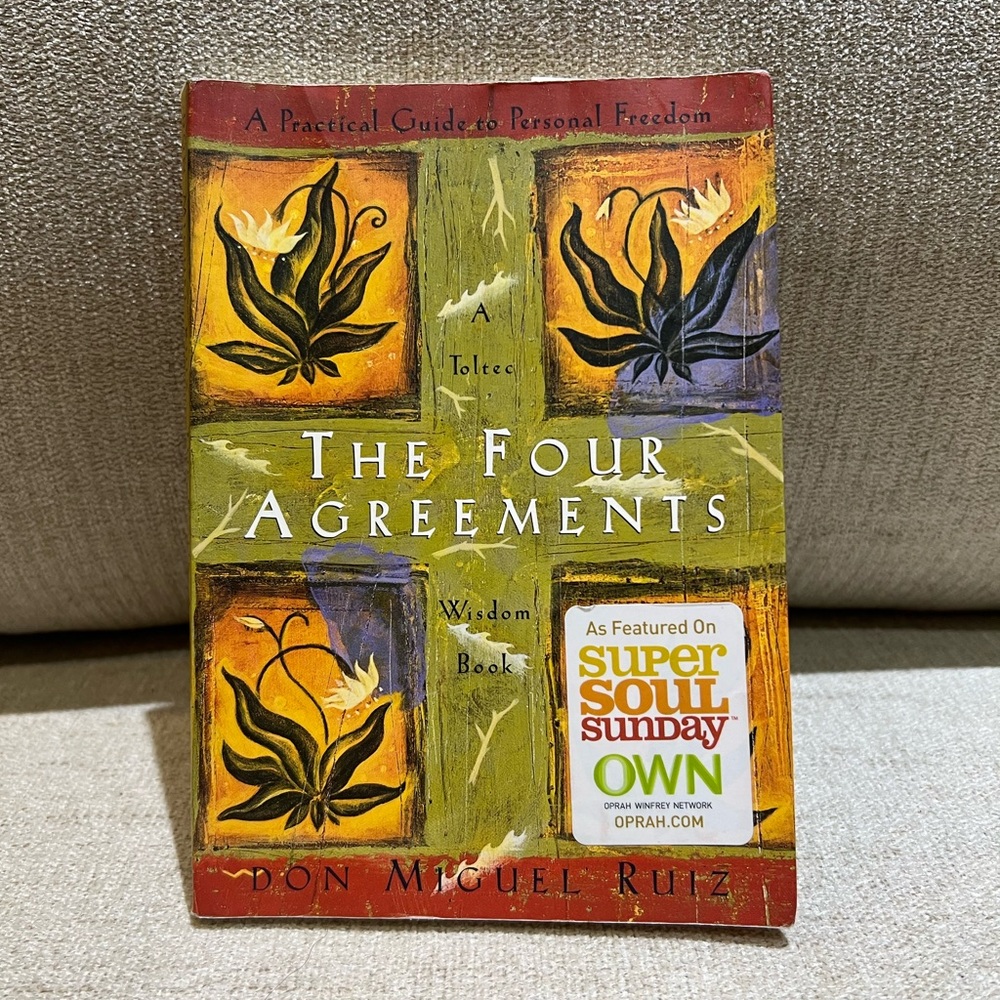 The Four Agreements by Don Miguel Ruiz